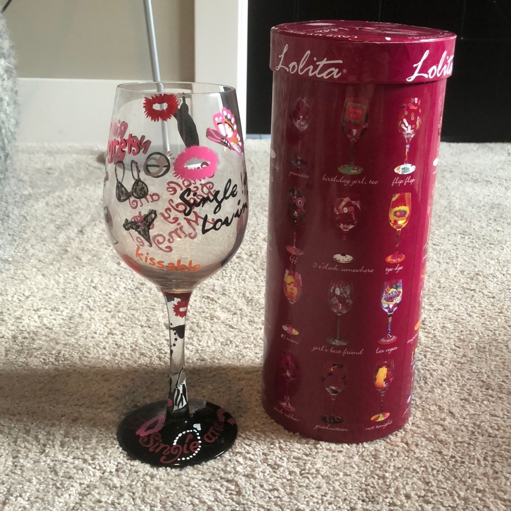 “Single and Lovin it” Lolita wine glass